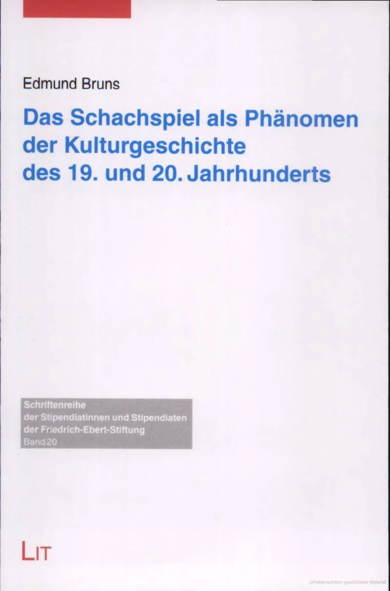 Das Schachspiel als Phänomen der Kulturgeschichte des 19. und 20. Jahrhunderts